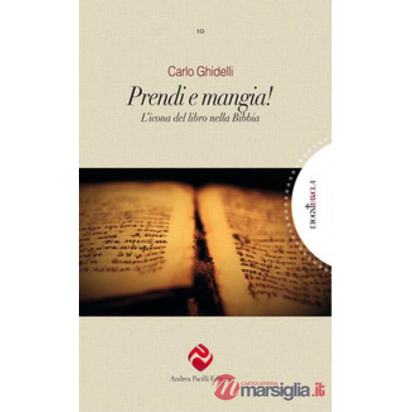 Prendi e mangia! L'icona del libro nella Bibbia