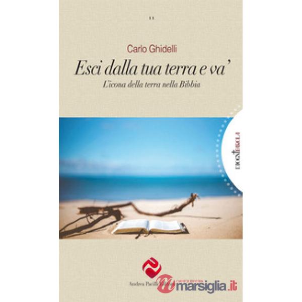 Esci dalla tua terra e va'. L'icona della terra nella Bibbia