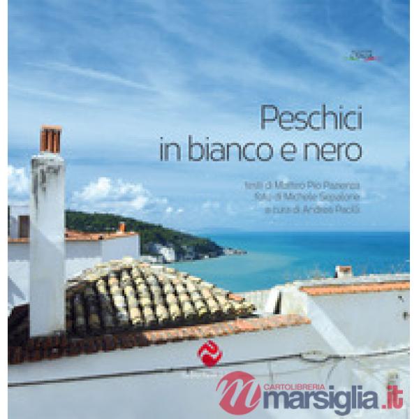 Peschici in bianco e nero