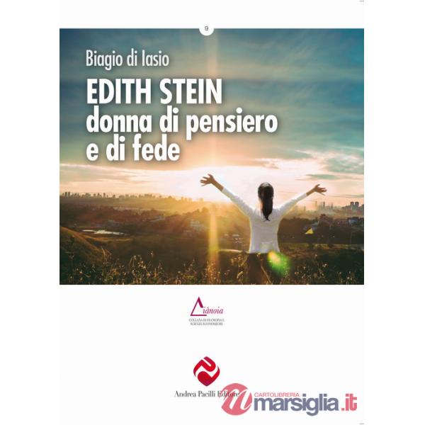 Edith Stein. Donna di pensiero e di fede