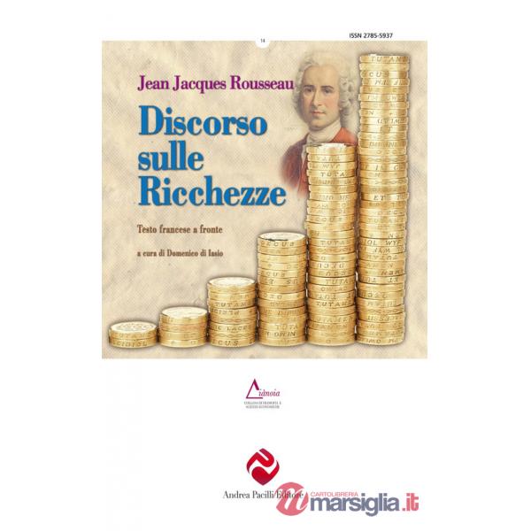 Discorso sulle ricchezze. Testo francese a fronte. Ediz. critica