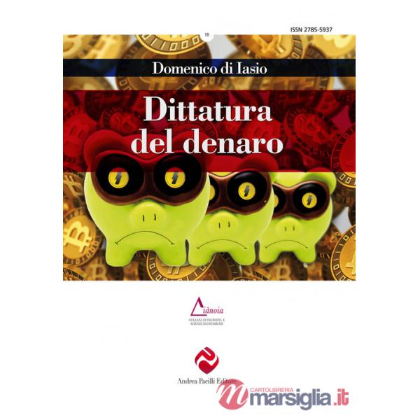 Dittatura del denaro