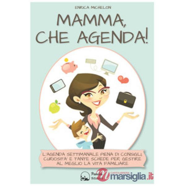 Mamma, che agenda!