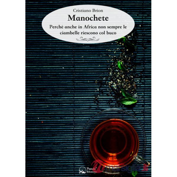 Manochete. Perché anche in Africa non sempre le ciambelle riescono col buco