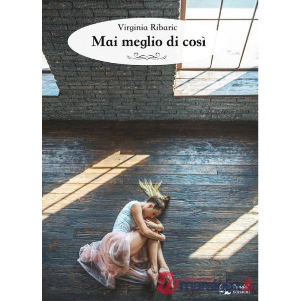 Mai meglio di così