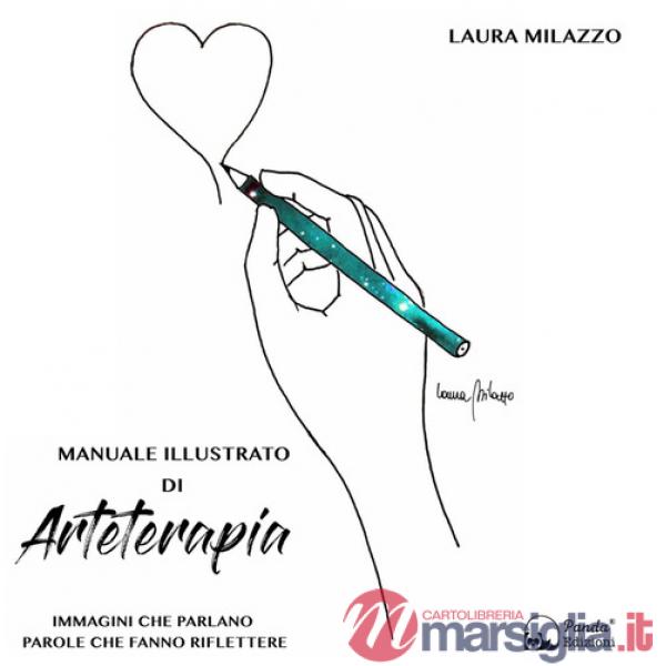 Manuale illustrato di arteterapia