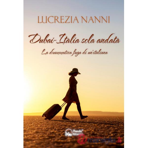 Dubai-Italia sola andata. La drammatica fuga di un'italiana