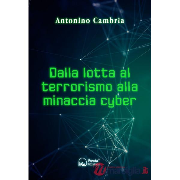 Dalla lotta al terrorismo alla minaccia cyber