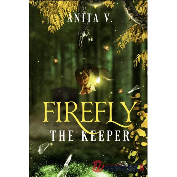 Firefly. The keeper. Ediz. italiana
