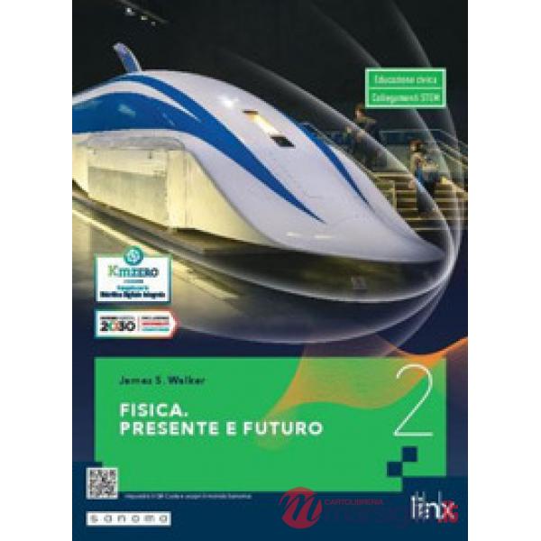 FISICA PRESENTE E FUTURO VOL. 2