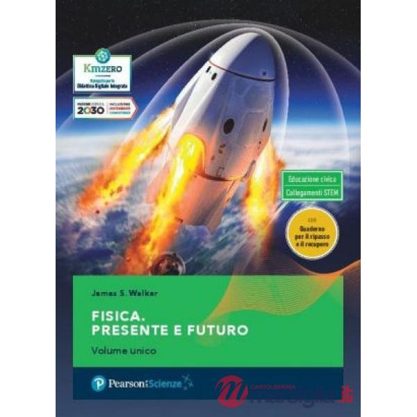 FISICA. PRESENTE E FUTURO - VOLUME 1 (TIPO C)