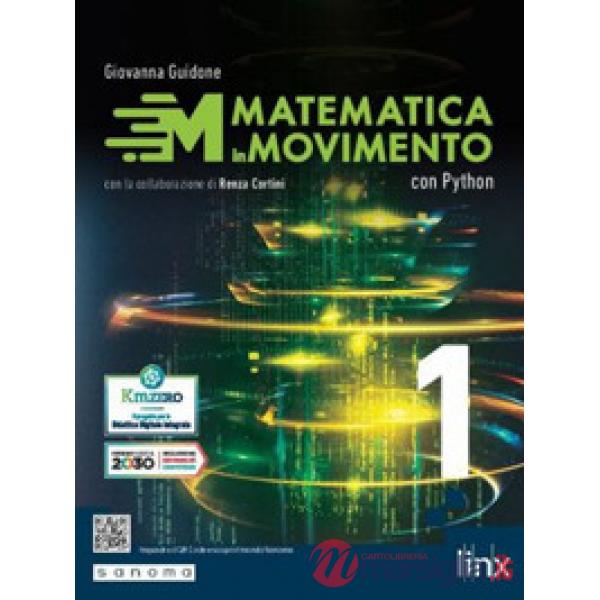 MATEMATICA IN MOVIMENTO - CON PYTHON VOL. 1