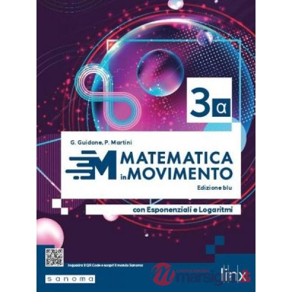 MATEMATICA IN MOVIMENTO - EDIZIONE BLU - TRIENNIO LS - VOLUME 4 ALFA