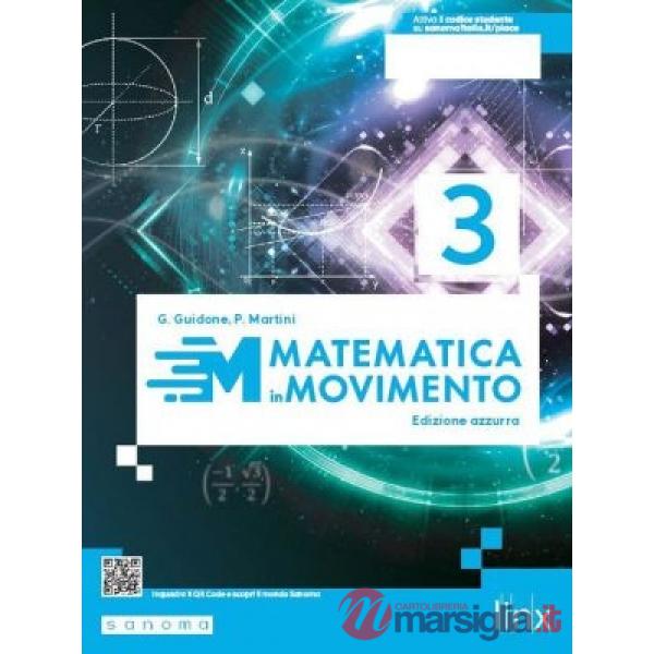 MATEMATICA IN MOVIMENTO - EDIZIONE AZZURRA - TRIENNIO LU - VOLUME 4 T