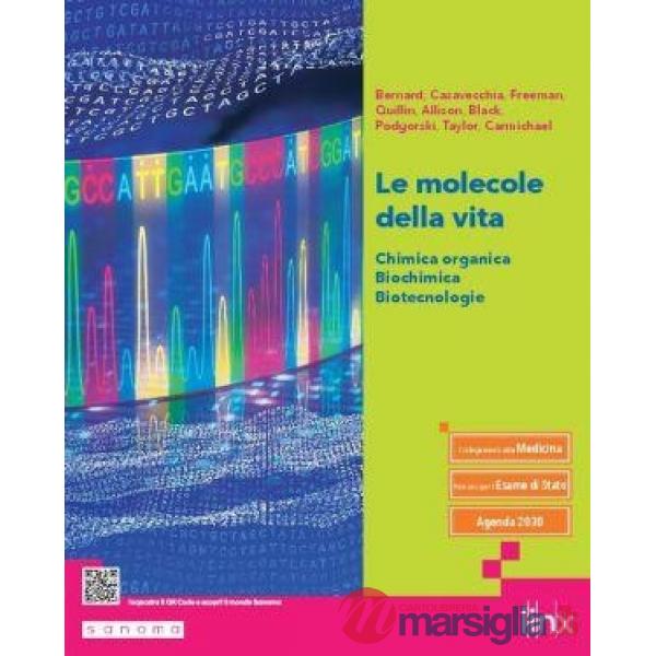 LE MOLECOLE DELLA VITA. CHIMICA ORGANICA, BIOCHIMICA, BIOTECNOLOGIE T