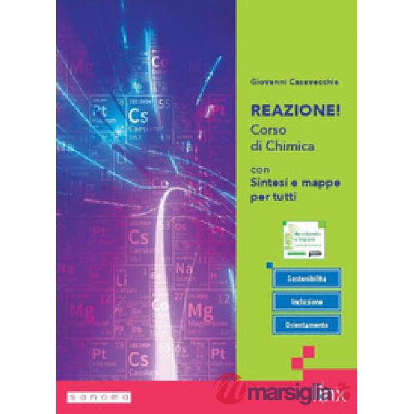 REAZIONE! - CON SINTESI E MAPPE PER TUTTI