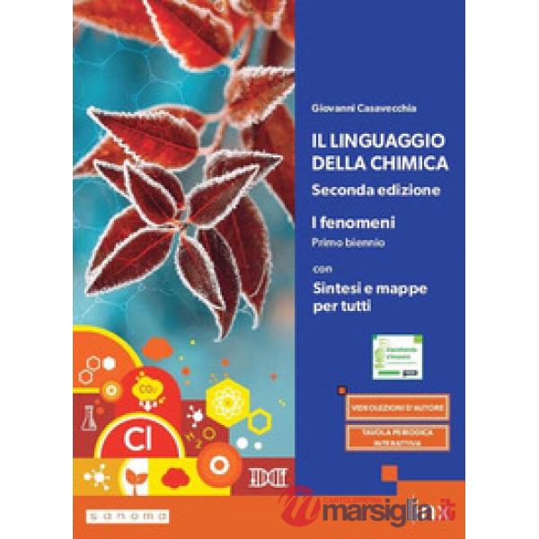 IL LINGUAGGIO DELLA CHIMICA - SECONDA EDIZIONE - PRIMO BIENN