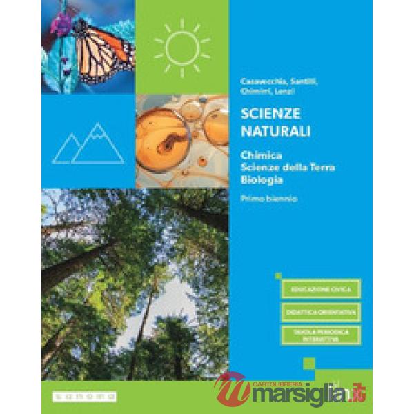 SCIENZE NATURALI - CHIMICA, SCIENZE DELLA TERRA, BIOLOGIA -