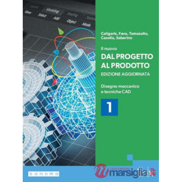 IL NUOVO DAL PROGETTO AL PRODOTTO - EDIZIONE AGGIORNATA - VO