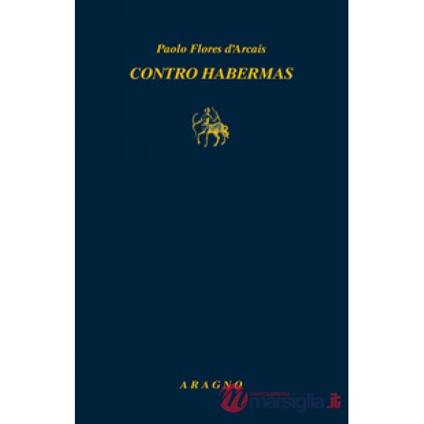 Contro Habermas