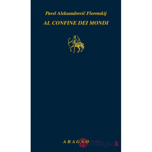 Al confine dei mondi