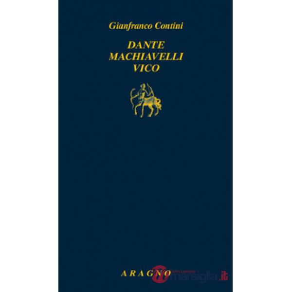 Dante Machiavelli Vico
