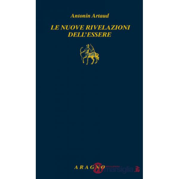 Le nuove rivelazioni dell'essere
