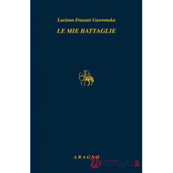 Le mie battaglie