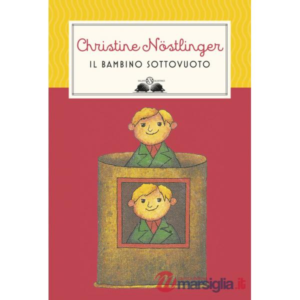 Bambino sottovuoto. Nuova ediz. (Il)