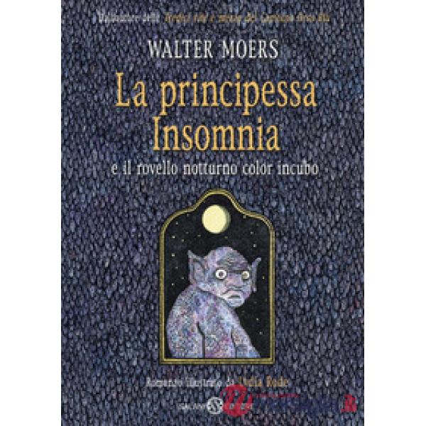 Principessa Insomnia e il rovello notturno color incubo (La)