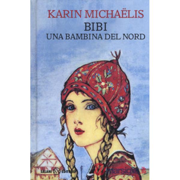 Bibi. Una bambina del nord