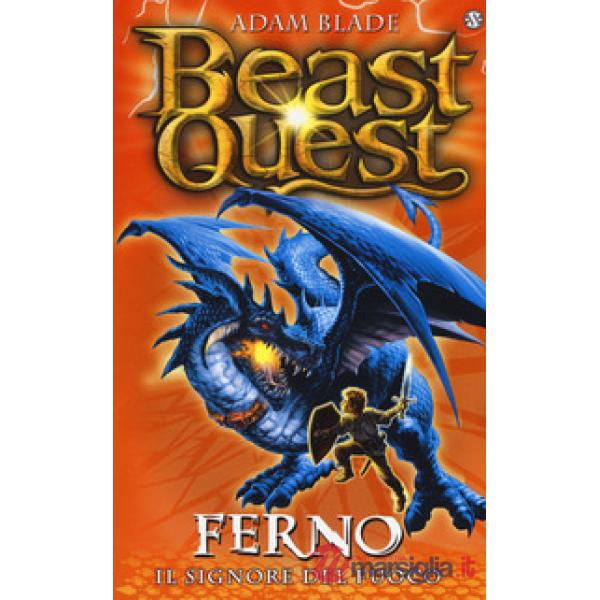 Ferno. Il signore del fuoco. Beast Quest. Vol. 1