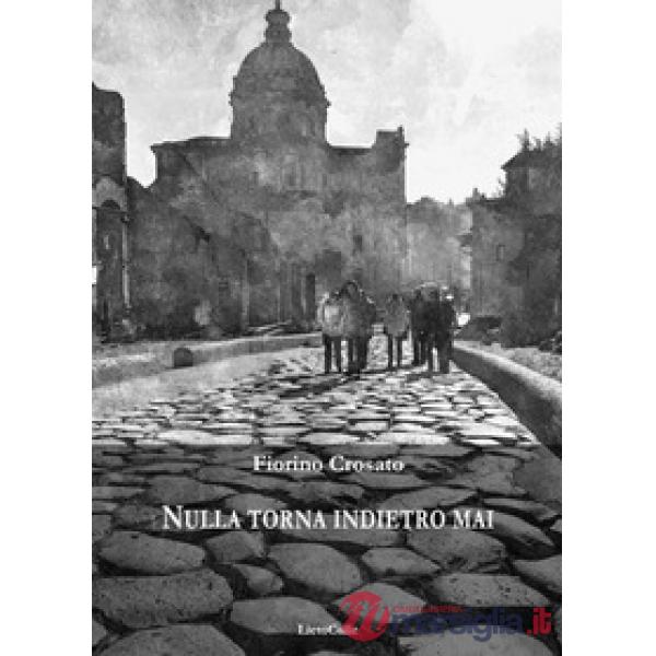 Nulla torna indietro mai