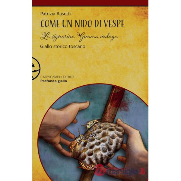 Come un nido di vespe. La signorina Gemma indaga