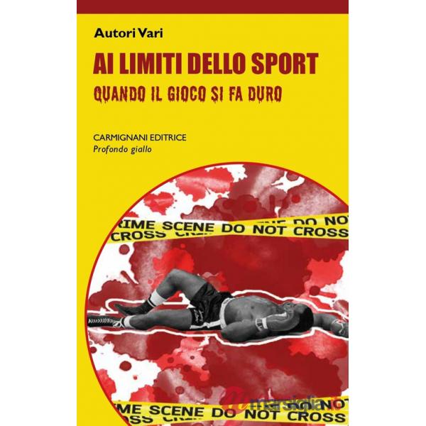 Ai limiti dello sport. Quando il gioco si fa duro