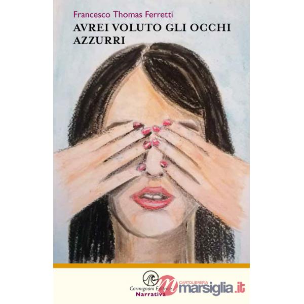 Avrei voluto gli occhi azzurri