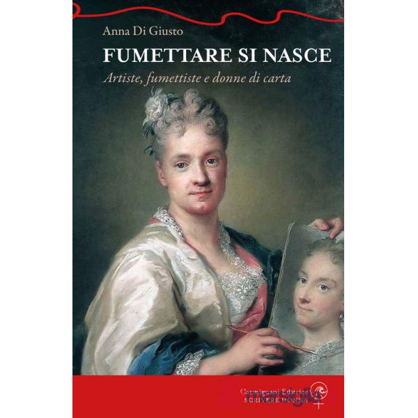 Fumettare si nasce. Artiste, fumettiste e donne di carta