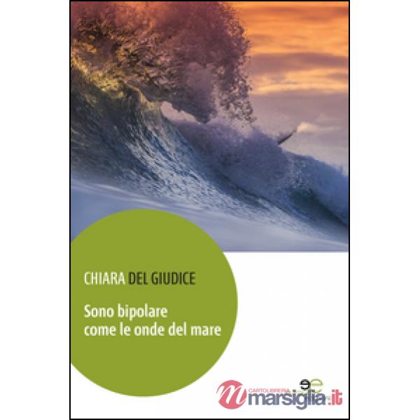 Sono bipolare come le onde del mare
