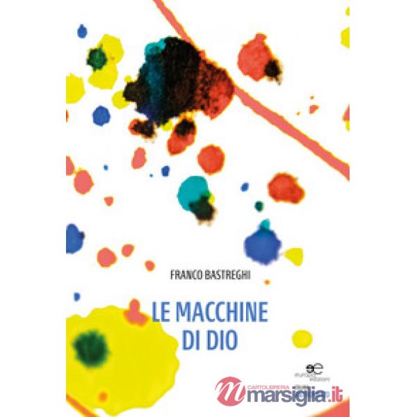 Macchine di Dio (Le)