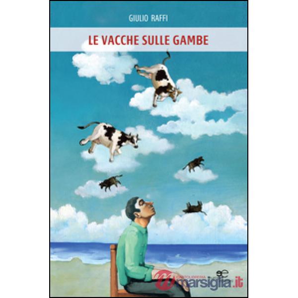 Vacche sulle gambe (Le)