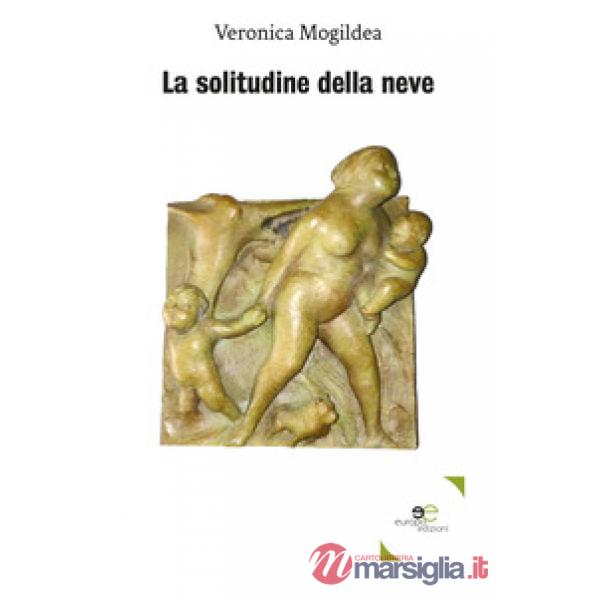 Solitudine della neve (La)
