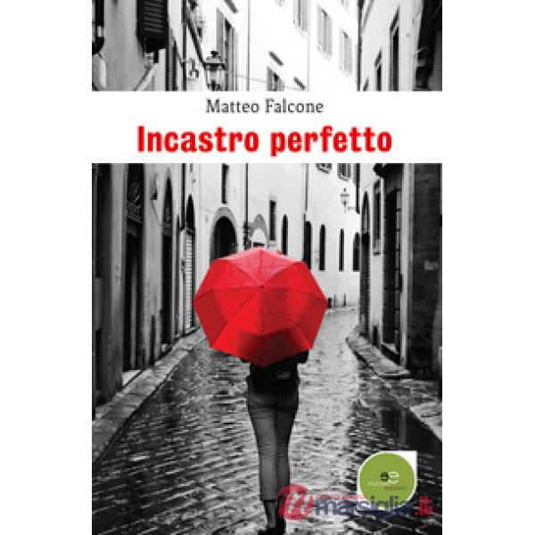 Incastro perfetto