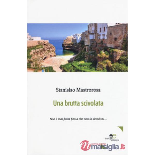 Brutta scivolata (Una)