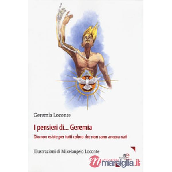 Pensieri di... Geremia. Dio non esiste per tutti coloro che non sono ancora nati (I)