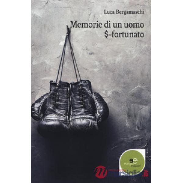 Memorie di un uomo $-fortunato