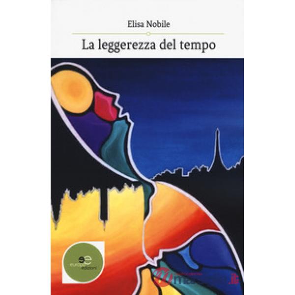 Leggerezza del tempo (La)