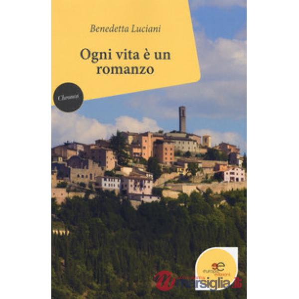 Ogni vita è un romanzo