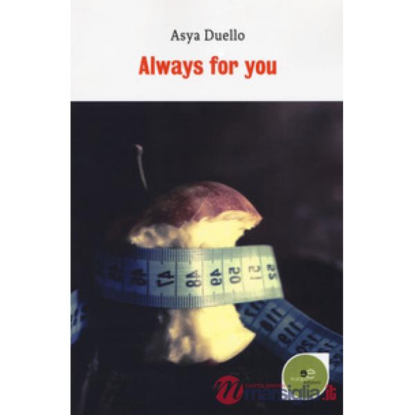 Always for you. Ediz. italiana