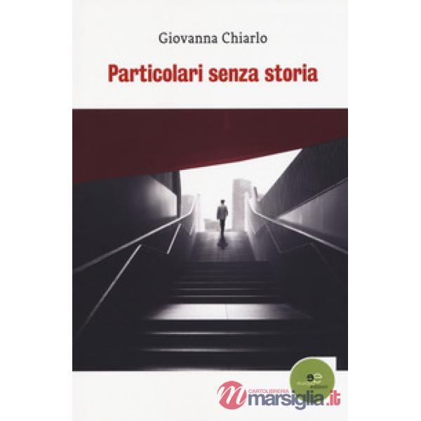Particolari senza storia
