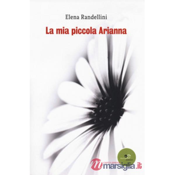 Mia piccola Arianna (La)